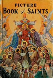 Cover of: New picture book of Saints: illustrated lives of the Saints for young and old