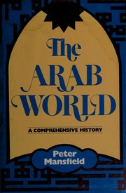 Cover of: The Arab world by Mansfield, Peter