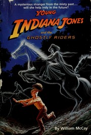 Cover of: YOUNG INDIANA JONES AND GHOSTL (Young Indiana Jones, Book 7)