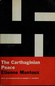 Cover of: The Carthaginian peace; or, The economic consequences of Mr. Keynes.