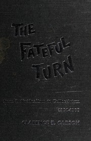 Cover of: The fateful turn: from individual liberty to collectivism, 1880-1960