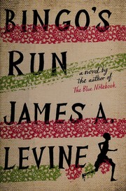 Cover of: Bingo's Run: a novel