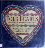 Cover of: Folk hearts: a celebration of the heart motif in American folk art
