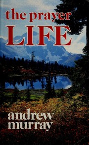 Cover of: The Prayer Life