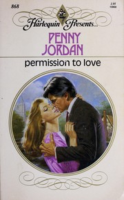 Cover of: Permission to Love by Penny Jordan
