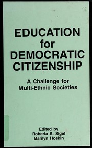 Cover of: Education for democratic citizenship by edited by Roberta S. Sigel and Marilyn Hoskin.