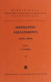 Cover of: Diophanti Alexandrini opera omniacum Graecis commentariis