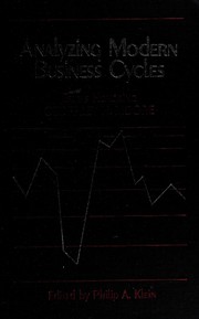 Cover of: Analyzing modern business cycles: essays honoring Geoffrey H. Moore