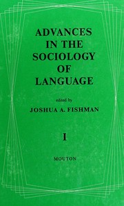 Cover of: Advances in the sociology of language