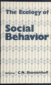 Cover of: The Ecology of social behavior