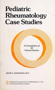 Pediatric rheumatology case studies by Aram S. Hanissian