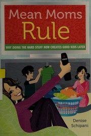 Cover of: Mean moms rule