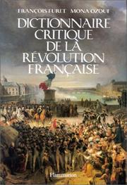 Cover of: Dictionnaire critique de la Révolution française