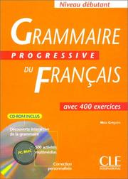Cover of: Grammaire Progressive Du Francais by Claire Miquel
