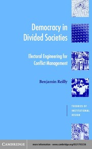 Cover of: Democracy in Divided Societies: Electoral Engineering for Conflict Management (Theories of Institutional Design)
