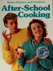 Cover of: Better Homes and Gardens After-School Cooking