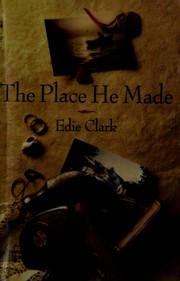 Cover of: The place he made
