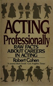 Cover of: Acting Professionally Raw Facts About Careers in Acting