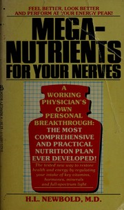 Cover of: Mega-nutrients/nerves by H. L. Newbold