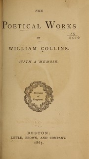Cover of: The poetical works of William Collins: With a memoir