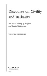 Cover of: Discourse on civility and barbarity: a critical history of religion and related categories