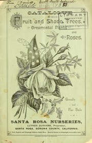 Cover of: Catalogue of fruit and shade trees, ornamental plants and roses by Luther Burbank