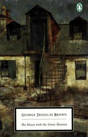 Cover of: House With Green Shutters (Twentieth Century Classics) | Geirge Douglass Brown