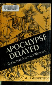 Cover of: Apocalypse delayed: the story of Jehovah's Witnesses