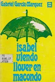 Cover of: Isabel viendo llover en Macondo by Gabriel García Márquez