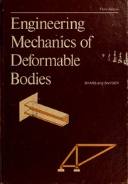 Engineering mechanics of deformable bodies by Edward Ford Byars
