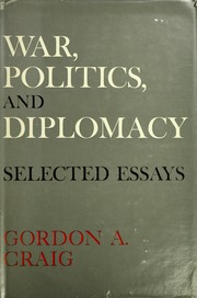 Cover of: War, politics, and diplomacy: selected essays