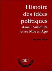 Cover of: Histoire des idées politiques dans l'Antiquité et au Moyen Age