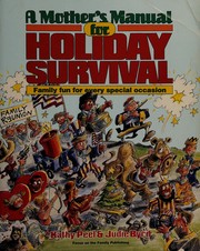 Cover of: A mother's manual for holiday survival
