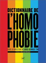 Cover of: Dictionnaire de L'Homophobie: Dictionary Of Homophobia