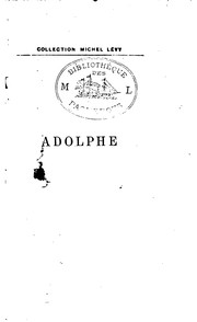 Cover of: Adolphe: anecdote trouvée dans les papiers d'un inconnu