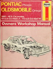 Cover of: Pontiac Phoenix & Oldsmobile Omega owners workshop manual by John Harold Haynes