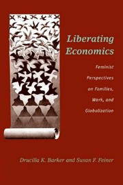 Cover of: Liberating economics by Drucilla K. Barker