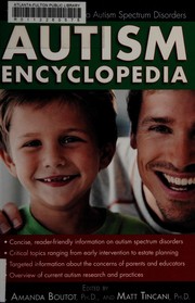 Autism encyclopedia by E. Amanda Boutot, Matthew J. Tincani