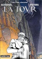 Cover of: Les Cités Obscures, tome 4 : La Tour
