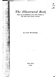 Cover of: The illustrated book: notes on an exhibition in the print gallery of the New York public library