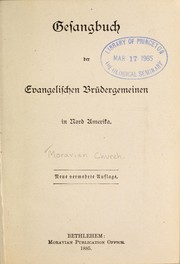 Cover of: Gesangbuch der Evangelischen Brüdergemeinen in Nord Amerika