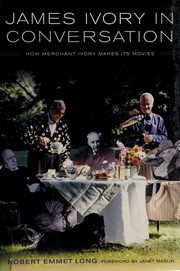 Cover of: James Ivory in conversation: how Merchant Ivory makes its movies