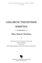 Cover of: Geḳlibene tsienisṭishe shrifṭen by Nordau, Max Simon