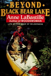 Cover of: Beyond Black Bear Lake by Anne LaBastille