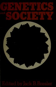 Cover of: Genetics and society.