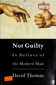 Cover of: Not Guilty: In Defence of Modern Man