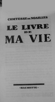 Cover of: Le livre de ma vie.