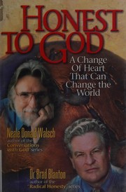 Cover of: Honest to God: a change of heart that can change the world