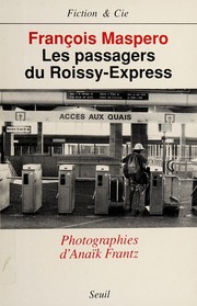 Les passagers du Roissy-Express by François Maspero