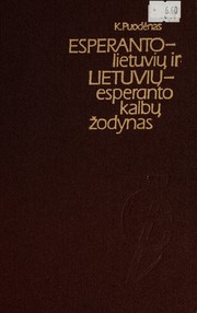 Cover of: Esperanto-lietuvių ir lietuvių-esperanto kalbų žodynas